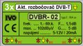 Ivo DVBR-02 aktívny rozbočovač 3x výstup "F" 5 dB zisk