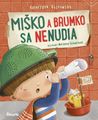 Miško a Brumko sa nenudia