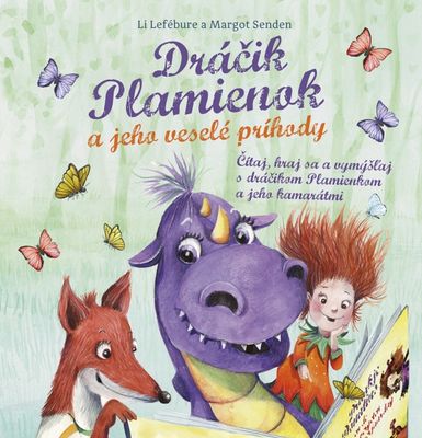 Dráčik Plamienok a jeho veselé príhody