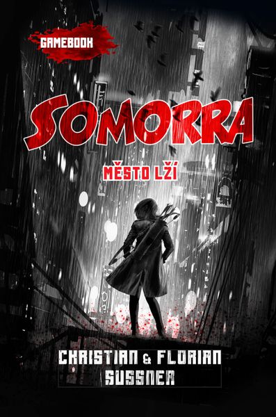 Somorra: Mesto lží