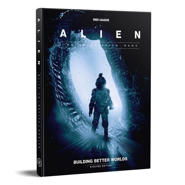 Alien RPG - Building Better Worlds Evolved Edition