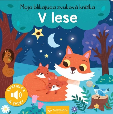 V lese - Moja blikajúca zvuková knižka