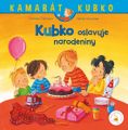 Kubko oslavuje narodeniny - tvrdá väzba