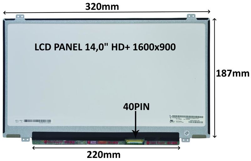LCD PANEL 14,0'' HD+ 1600x900 40PIN MATNÝ / ÚCHYTY HORE A DOLE