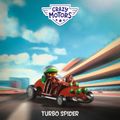 Crazy Motors Turbo Spider