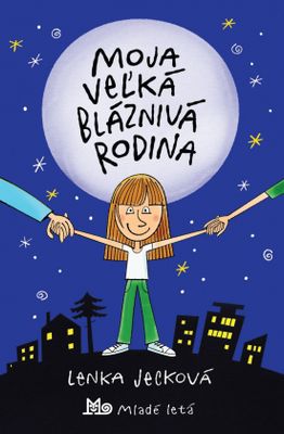 Moja veľká bláznivá rodina