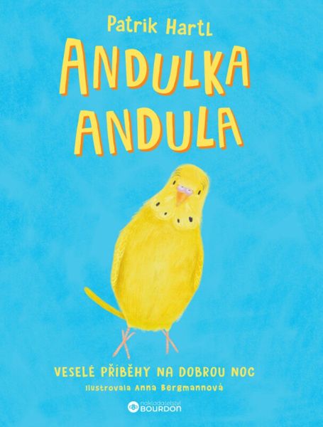 Andulka Andula Veselé příběhy na dobrou noc