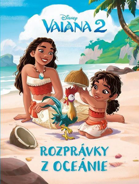 Vaiana 2 Rozprávky z Oceánie