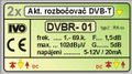 Ivo DVBR-01 aktívny rozbočovač 2x výstup "F" 5dB zisk