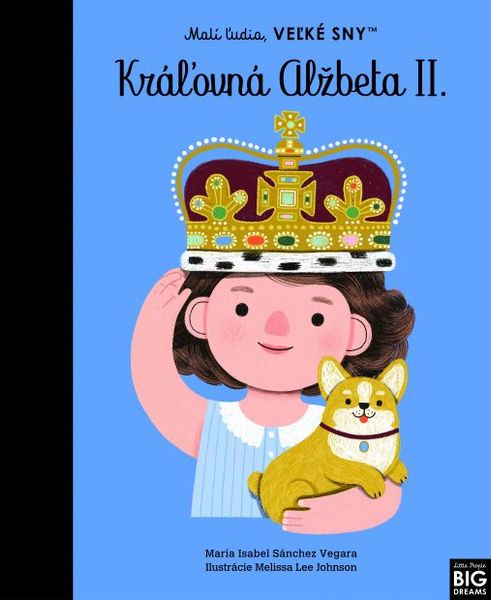 Kráľovná Alžbeta II. - Malí ľudia, veľké sny
