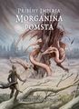 Príbehy Impéria: Morganina pomsta