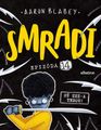 Smradi 14 - Sú zzz-a tebou!