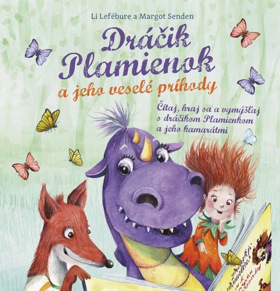 Dráčik Plamienok a jeho veselé príhody
