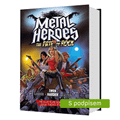 Metal Heroes: The Fate of Rock (s podpisom)