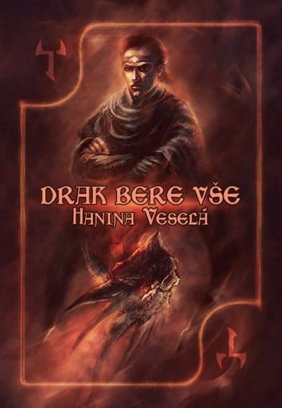 Drak berie všetko
