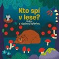Kto spí v lese? Kniha s kúzelnou baterkou
