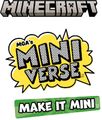 MGA's Miniverse - Make It Mini Minecraft