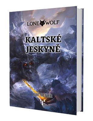 Lone Wolf: Kaltské jaskyne (viazaná, Definitívna edícia)