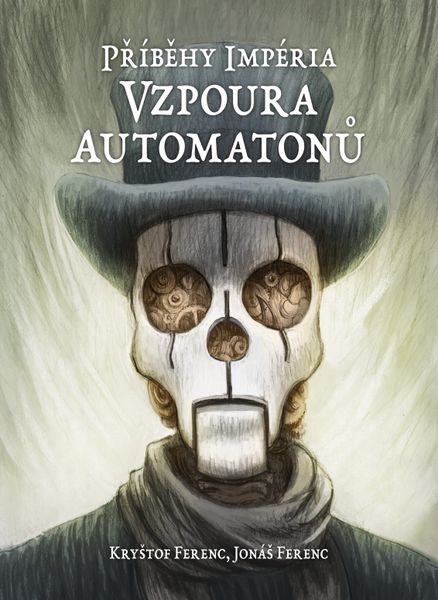 Príbehy Impéria: Vzbura automatonov