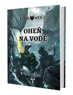 Lone Wolf: Oheň na vode (viazaná, Definitívna edícia)