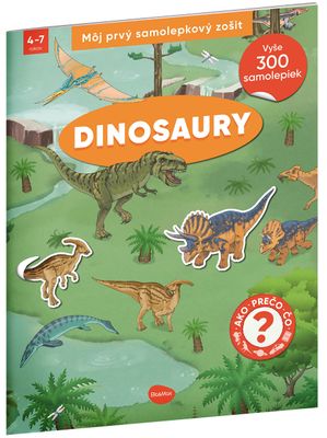 Môj prvý samolepkový zošit Dinosaury