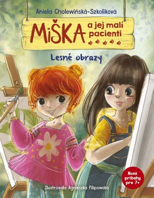 Miška a jej malí pacienti Lesné obrazy