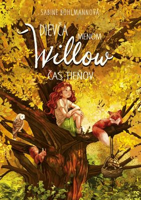 Dievča menom Willow 5 Čas tieňov
