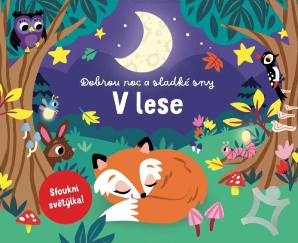 Dobrou noc a sladké sny V lese