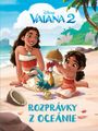 Vaiana 2 Rozprávky z Oceánie