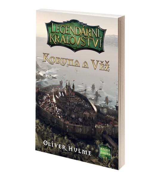 Legendárne kráľovstvo: Koruna a veža