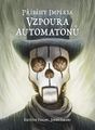 Príbehy Impéria: Vzbura automatonov