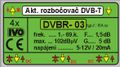 Ivo DVBR-03 aktívny rozbočovač 4x výstup "F" 5dB zisk