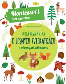 Moja prvá kniha o lesných zvieratkách