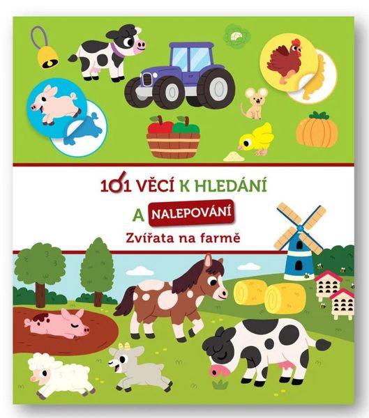 101 věcí k hledání a nalepování Zvířata na farmě