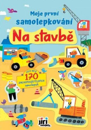 Na stavbě Moje první samolepkování