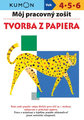 Tvorba z papiera - Môj pracovný zošit