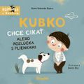 Kubko chce cikať alebo rozlúčka s plienkami