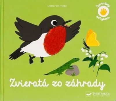 Spoznávaj dotykom Zvieratá zo záhrady