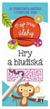 Hry a bludiská - Moje prvé úlohy